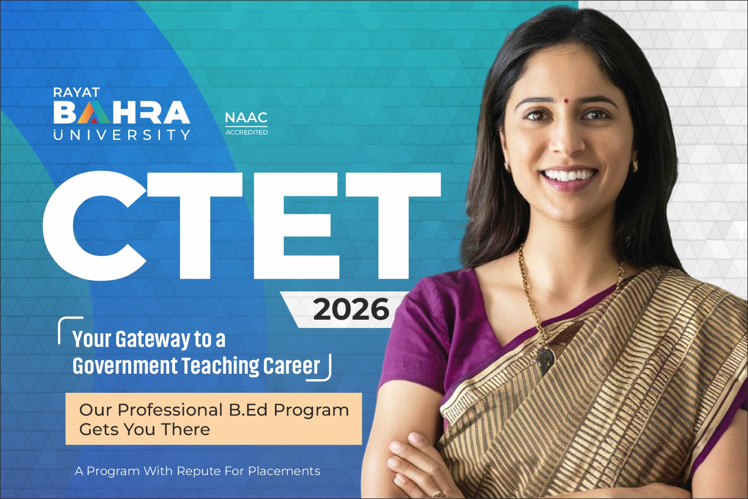 CTET 2026 Is Your Gateway to a Government Teaching Career and Rayat Bahra University’s B.Ed Program Gets You There
