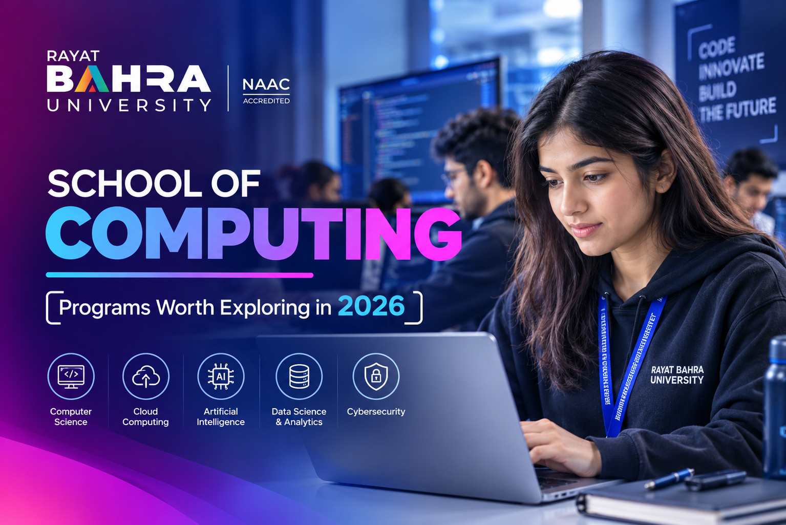 Rayat Bahra University’s School of Computing- Programs Worth exploring in 2026