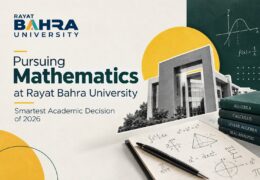 4 Reasons Why Pursuing Mathematics at Rayat Bahra University Is the Smartest Academic Decision of 2026