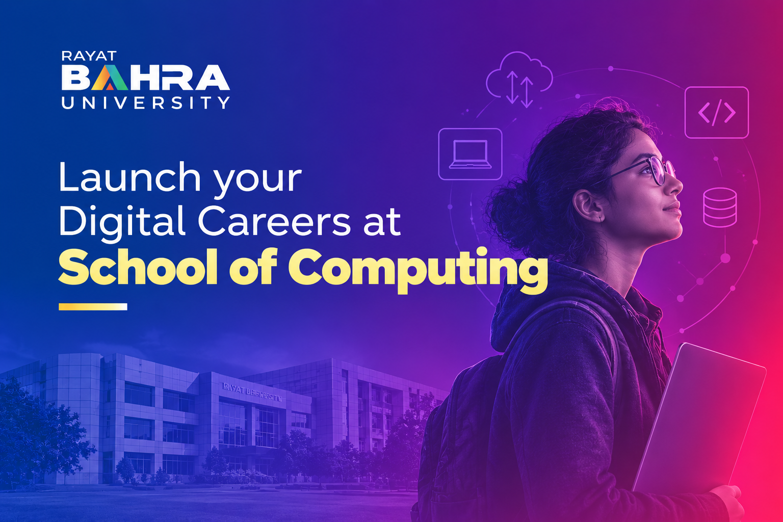 Why Thousands of Tech Aspirants Are Choosing Rayat Bahra University’s School of Computing to Launch Their Digital Careers